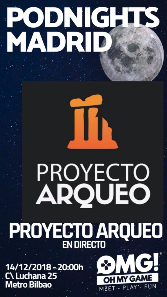Próxima Podnight Madrid 14 de diciembre - Directo de Proyecto Arqueo